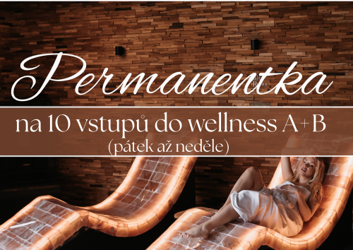 Karnet na 10 wejść do wellness A+B - od piątku do niedzieli